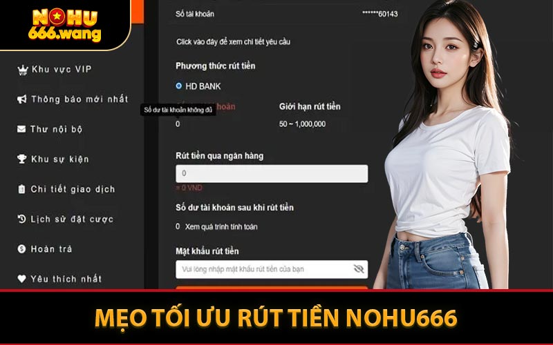 Mẹo Tối Ưu Rút Tiền NOHU666