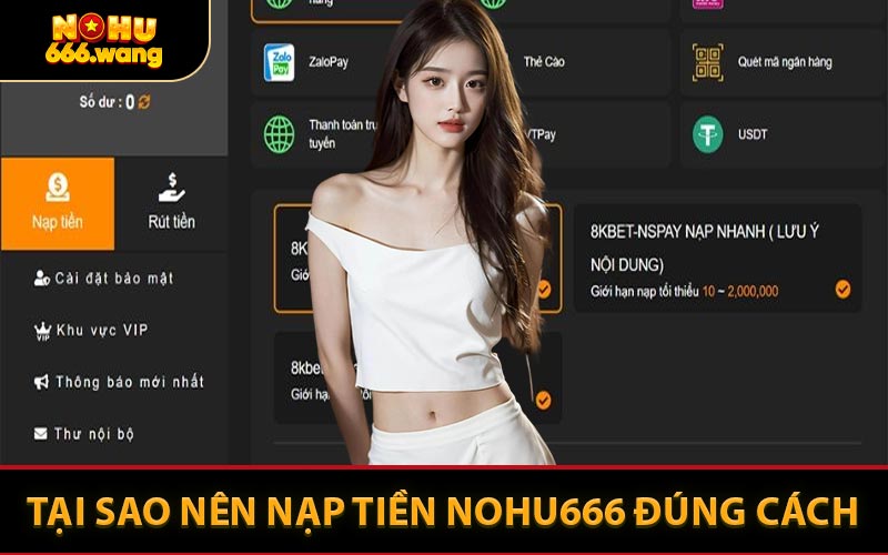 Tại Sao Nên Nạp Tiền NOHU666 Đúng Cách
