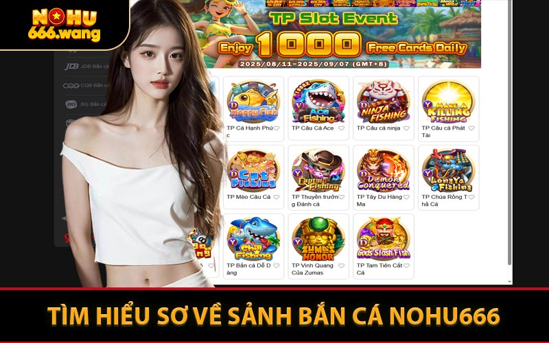 Tìm Hiểu Sơ Về Sảnh Bắn Cá NOHU666